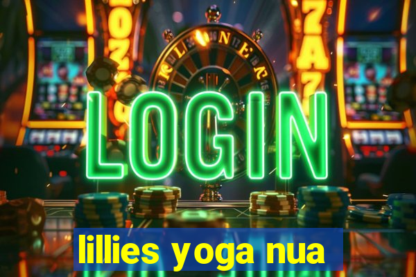 lillies yoga nua